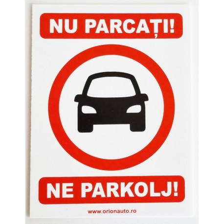 Nu parcati ! placuta indicatoare PVC alb 15x20 mm