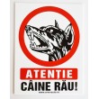 Atentie caine rau ! placuta indicatoare PVC alb 15x20 mm